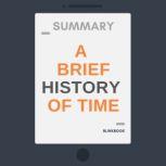 Summary: A Brief History Of Time: From Big Bang To Black Holes, R John