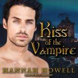 Kiss of the Vampire, Hannah Howell