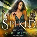 Spiked, C.P. Rider