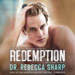 Redemption, Dr. Rebecca Sharp
