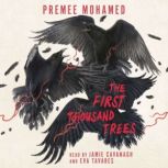 The First Thousand Trees, Premee Mohamed