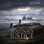 Sentinals Justice, Helen Garraway