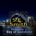 Yolandas Ray of Sunshine, S.E. Smith