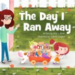 The Day I Ran Away, Holly Niner