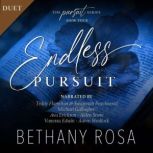 Endless Pursuit, Bethany Rosa