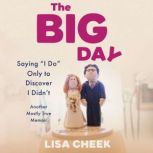 The Big Day, Lisa Cheek