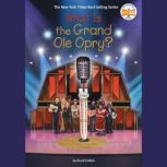 What Is the Grand Ole Opry?, David Stabler