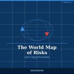 The World Map of Risks and Opportunit..., M. Weber