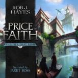 The Price of Faith, Rob J Hayes