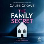 The Family Secret, Caleb Crowe