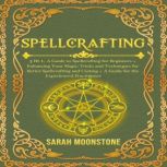 Spellcrafting, Sarah Moonstone