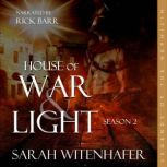 House of War  Light  Season 2, Sarah Witenhafer