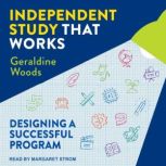 Independent Study That Works, Geraldine Woods