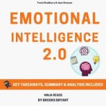 Summary Emotional Intelligence 2.0, Brooks Bryant