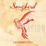 Songbird, Laci Barry Post