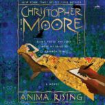 Anima Rising, Christopher Moore