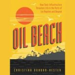 Oil Beach, Christina DunbarHester
