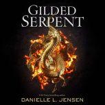 Gilded Serpent, Danielle L. Jensen