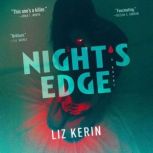 Nights Edge, Liz Kerin