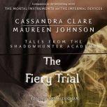 The Fiery Trial, Cassandra Clare