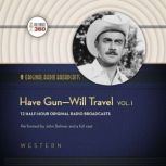 Have GunWill Travel, Volume 1, A Hollywood 360 collection