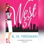 West 57, B. N. Freeman