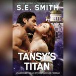 Tansys Titan, S.E. Smith