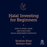 Halal Investing for Beginners, Ibrahim Khan