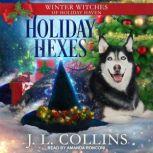 Holiday Hexes, J.L. Collins