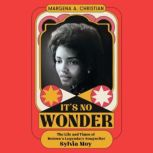 Its No Wonder, Dr. Margena A. Christian