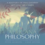 Africana Philosophy from Ancient Egyp..., Peter Adamson