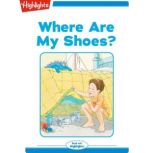 Where Are My Shoes?, Marilyn Kratz