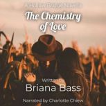 The Chemistry of Love, Briana Bass