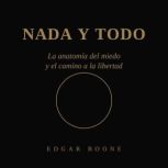 Nada y Todo, Edgar Boone