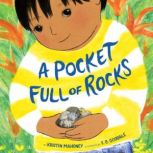 A Pocket Full of Rocks, Kristin Mahoney