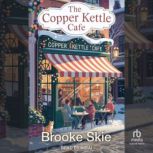The Copper Kettle Cafe, Brooke Skie