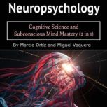 Neuropsychology, Marcio Ortiz