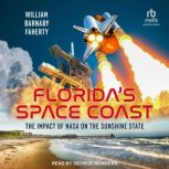 Floridas Space Coast, William B. Faherty