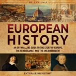 European History An Enthralling Guid..., Billy Wellman