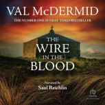 The Wire in the Blood, Val McDermid