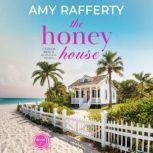 The Honey House, Amy Rafferty