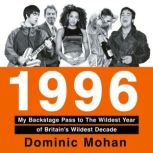 1996, Dominic Mohan