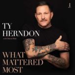 What Mattered Most, Ty Herndon