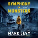 Symphony of Monsters, Marc Levy