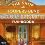 The Shop at Hoopers Bend, Emily Rodda