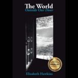 The World Outside Our Door, Elizabeth Hawkins