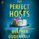 The Perfect Hosts, Heather Gudenkauf