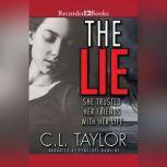 The Lie, C.L. Taylor