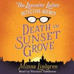 The Lavender Ladies Detective Agency..., Minna Lindgren