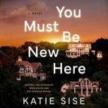 You Must Be New Here, Katie Sise
